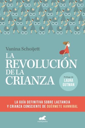 Revolucion De La Crianza, La