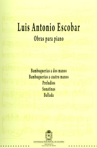 Luis Antonio Escobar Obras Para Piano
