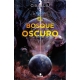 Bosque Oscuro, El