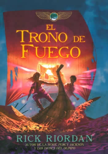 Trono De Fuego. Las Cronicas De Kane 2