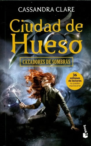 Cazadores De Sombras 1. Ciudad De Hueso