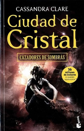 Cazadores De Sombras 3. Ciudad De Cristal