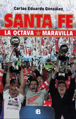 Santa Fe La Octava Maravilla