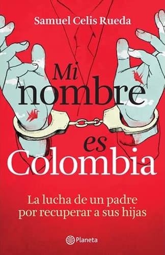 Mi Nombre Es Colombia