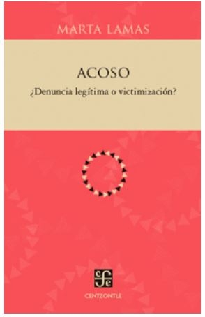 Acoso. ¿Denuncia legítima o victimización?