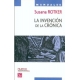 Invención de la crónica, La