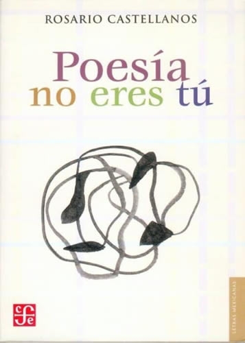 Poesía no eres tú: obra poética 1948-1971