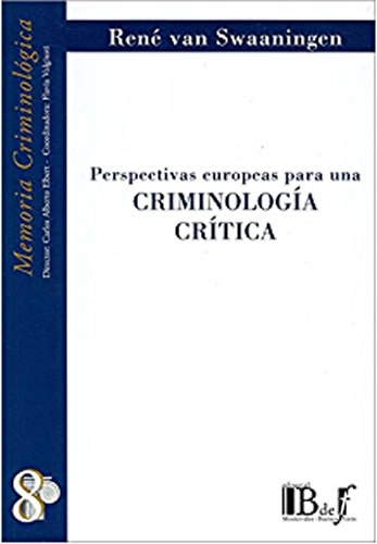 Perspectivas Europeas Para Una Criminologia Critica