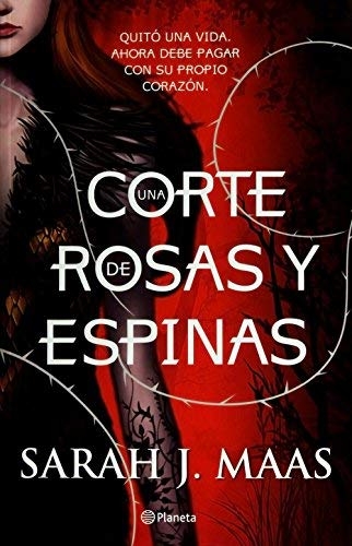 Una Corte De Rosas Y Espinas