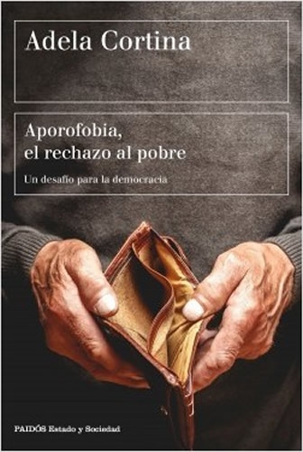 Aporofobia, El Rechazo Al Pobre