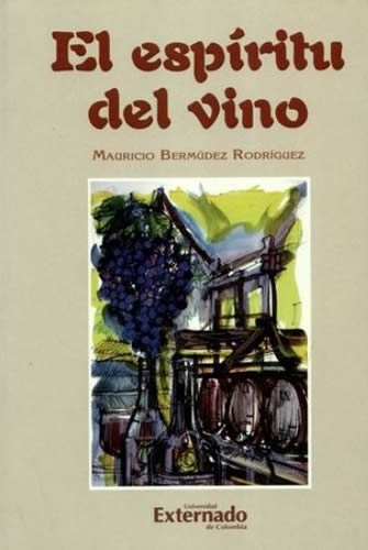 Espiritu Del Vino, El