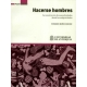 Hacerse Hombres. La Construccion De Masculinidades Desde Las Subjetividades