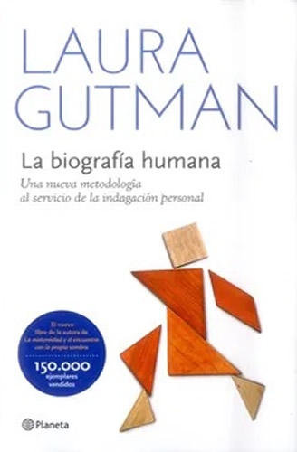 Conquistar erosión Espectáculo La Biografía Humana | Laura Gutman | Planeta | Comprar libro en  AndesLibreria.com