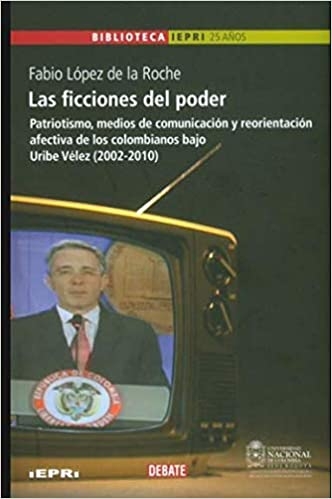 Ficciones Del Poder, Las