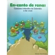 En Canto De Ranas. Canciones Infantiles De Colombia A Dos Voces