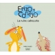 Erizo Y Conejo. La Nube Cabezota