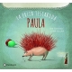 Paula, La Eriza Testaruda