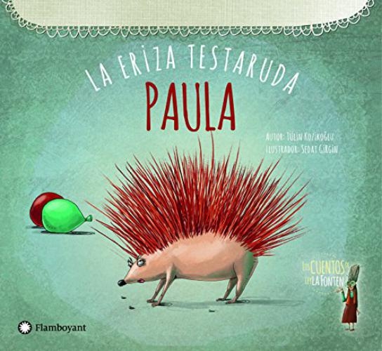 Paula, La Eriza Testaruda