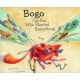 Bogo: The Fox Who Wanted Everything