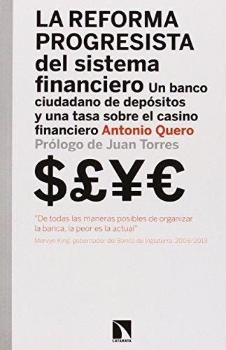 Reforma Progresista Del Sistema Financiero, La