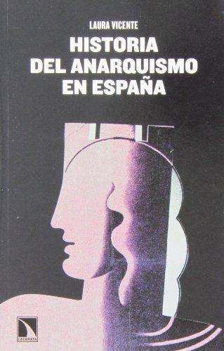 Historia Del Anarquismo En España
