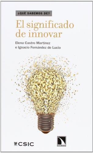 Significado De Innovar, El