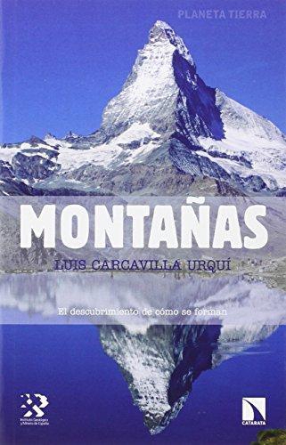 Montañas El Descubrimiento De Como Se Forman