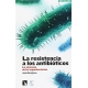 Resistencia A Los Antibioticos, La