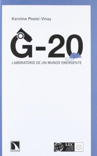 G-20 Laboratorio De Un Mundo Emergente