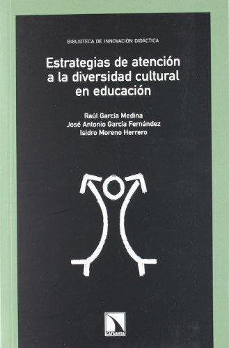 Estrategias De Atencion A La Diversidad Cultural En Educacion