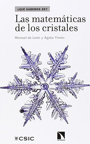 Matematicas De Los Cristales, Las