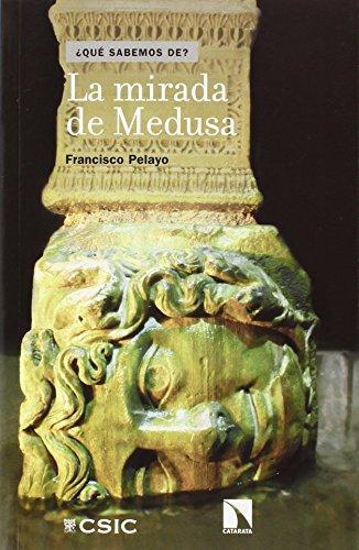 Mirada De Medusa, La