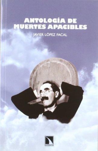 Antologia De Muertes Apacibles