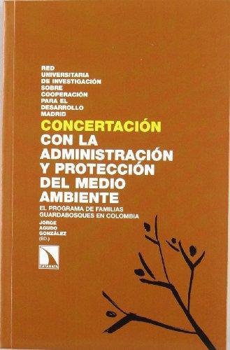 Concertacion Con La Administracion Y Proteccion Del Medio Ambiente