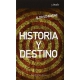 Historia Y Destino