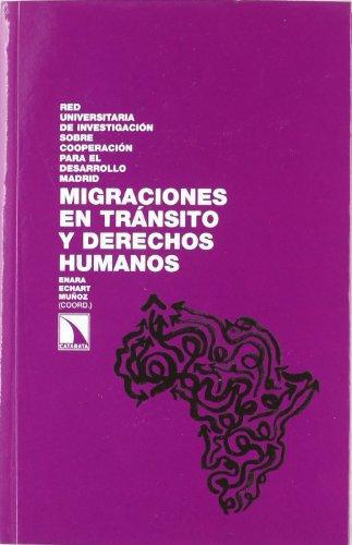 Migraciones En Transito Y Derechos Humanos