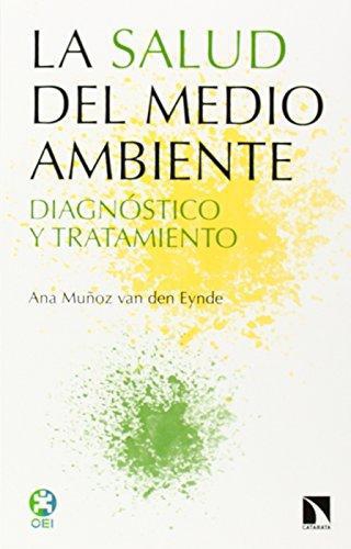 Salud Del Medio Ambiente Diagnostico Y Tratamiento, La