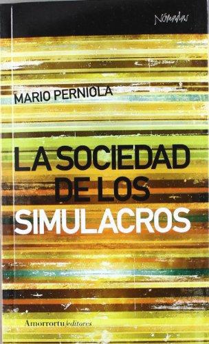 Sociedad De Los Simulacros, La