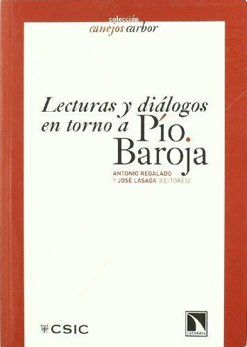Lecturas Y Dialogos En Torno A Pio Baroja