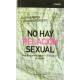 No Hay Relacion Sexual. Dos Lecciones Sobre L'Etourdit De Lacan