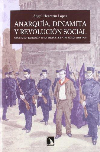 Anarquia Dinamita Y Revolucion Social