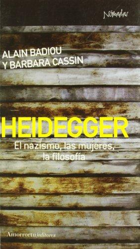 Heidegger El Nazismo Las Mujeres La Filosofia