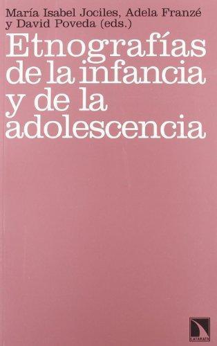 Etnografias De La Infancia Y De La Adolescencia