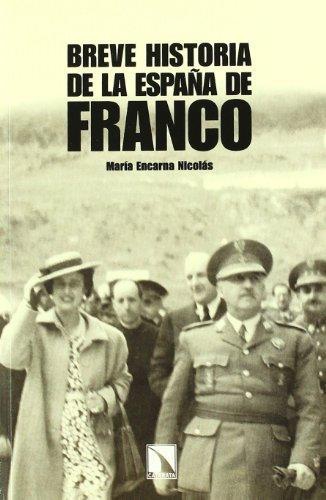 Breve Historia De La España De Franco