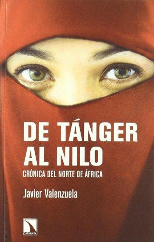 De Tanger Al Nilo Cronica Del Norte De Africa