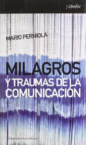 Milagros Y Traumas De La Comunicacion