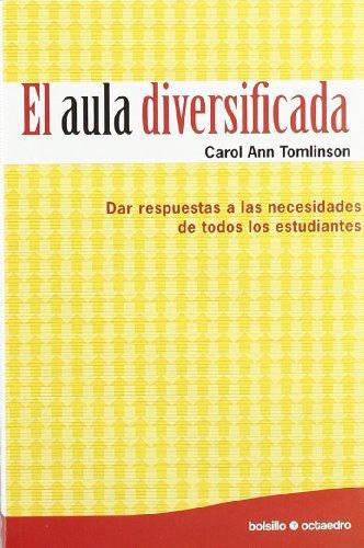 Aula Diversificada. Dar Respuestas A Las Necesidades De Todos Los Estudiantes, El