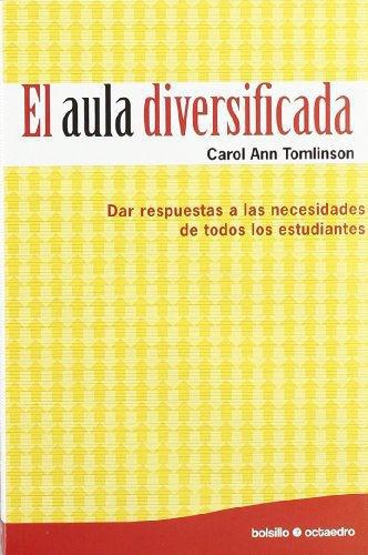 Aula Diversificada. Dar Respuestas A Las Necesidades De Todos Los Estudiantes, El