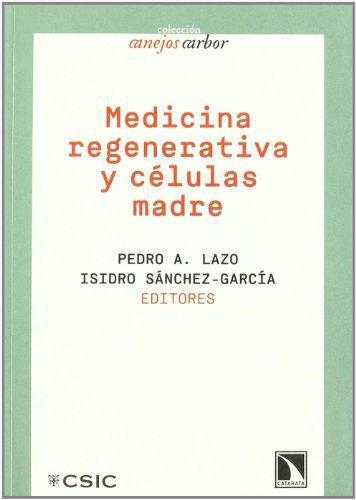 Medicina Regenerativa Y Celulas Madre