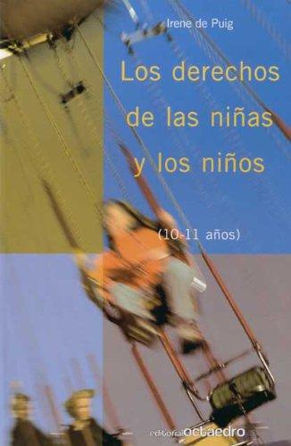 Derechos De Las Niñas Y Los Niños (10-11 Años), Los